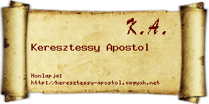 Keresztessy Apostol névjegykártya